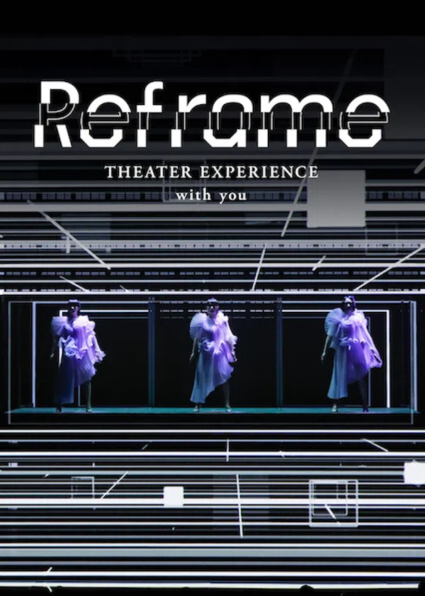 Xem Phim Perfume: Reframe – Hòa nhạc qua màn ảnh Vietsub HD Online